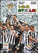 1-2-3 stella! Vincere è l'unica cosa che Conte! libro