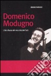 Domenico Modugno. L'altra faccia del mio amico in frack libro