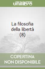 La filosofia della libertà (8) libro