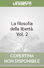 La filosofia della libertà. Vol. 2 libro