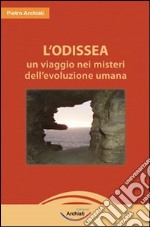 L'Odissea. Il cammino di ogni uomo libro