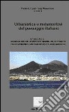 Urbanistica e metamorfosi del paesaggio italiano libro