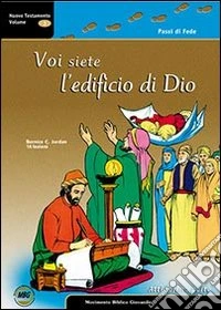 Passi di fede. Con CD-ROM. Vol. 3: Voi siete l'edificio di Dio