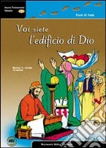 Passi di fede. Con CD-ROM. Vol. 3: Voi siete l'edificio di Dio libro