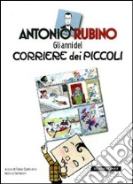 Gli anni del «Corriere dei piccoli» libro