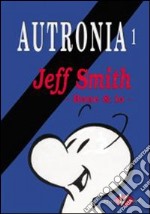 Autronia. Jeff Smith: Bone & io libro