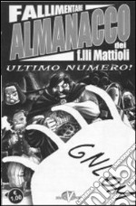 Mirabolante almanacco dei f.lli Mattioli. Vol. 5