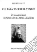 Chi farà tacere il vento? libro