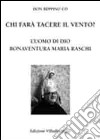 Chi farà tacere il vento? libro