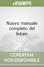 Nuovo manuale completo del liutaio libro