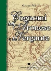 Cognomi dell'aronese e del Vergante libro di Fiori Giacomo