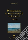 Permanenze in terre centrali e altri versi (1984-2014) libro