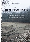 Rime baciate. Un'insolita caccia al tesoro per il maresciallo De Luca libro