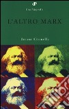 L'altro Marx libro di Cinnella Ettore