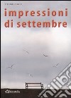 Impressioni di settembre libro di Ferrio Stefano