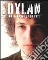 Dylan. 100 canzoni e 100 foto. Ediz. illustrata libro
