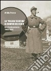 La polizia trentina ai confini del Reich. Una testimonianza 1943-1945 libro