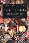 «I nostri eroi - Unsere Helden». La memoria dei «tirolesi-italiani» decorati nell'esercito austro-ungarico (1914-1918) libro