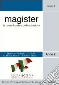 Magister. Le nuove frontiere dell'educazione. Vol. 2 libro