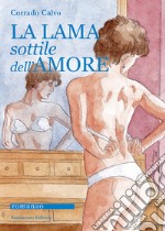 La lama sottile dell'amore libro