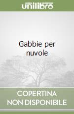 Gabbie per nuvole