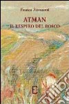 Atman. Il respiro del bosco libro