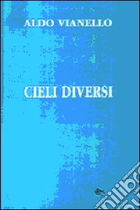 Cieli diversi libro