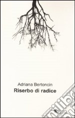 Riserbo di radice libro