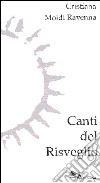 Canti del risveglio libro