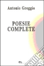 Poesie complete libro