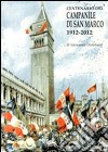 Centenario del campanile di San Marco 1912-2012 libro