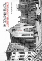 San Giovanni in Bragora. La chiesa di Antonio Vivaldi libro