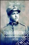 Diario di ricordi di un soldato prigioniero di guerra 1917-1918 libro di Costa Mario