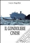 Il gondoliere cinese libro