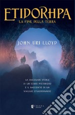 Etidorhpa. La fine della terra libro