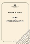 India e buddhismo antico libro