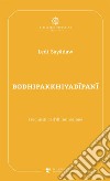 Bodhipakkhiyadîpanî. I requisiti dell'illuminazione libro