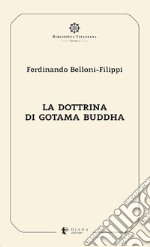 La dottrina di Gotama Buddha libro