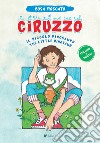 Ciruzzo. Il piccolo dinosauro-The little dinosaur. Ediz. multilingue libro