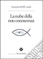 La nube della non-conoscenza libro