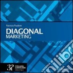 Diagonal marketing. Ediz. multilingue. Con CD Audio