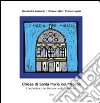 La chiesa di Santa Maria dei miracoli. L'architettura del Rinascimento a Venezia. Ediz. illustrata libro