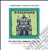 Die votivkirche Santissimo Redentore. Die pest in Venedig und das genie Palladio libro