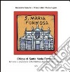 Chiesa di Santa Maria Formosa. Armonia e proporzioni nell'architettura rinascimentale a Venezia libro di Bassotto Alessandra Latini Monica Lugato Franca