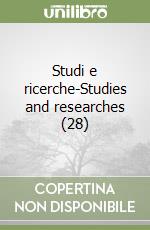 Studi e ricerche-Studies and researches (28) libro