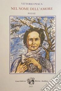 Nel nome dell'amore libro