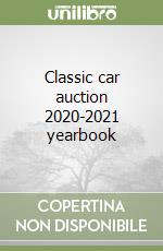 Classic car auction 2020-2021 yearbook libro