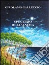 Specchio dell'anima libro