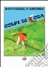 Colpi di coda libro