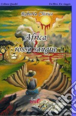 Africa rosso sangue libro